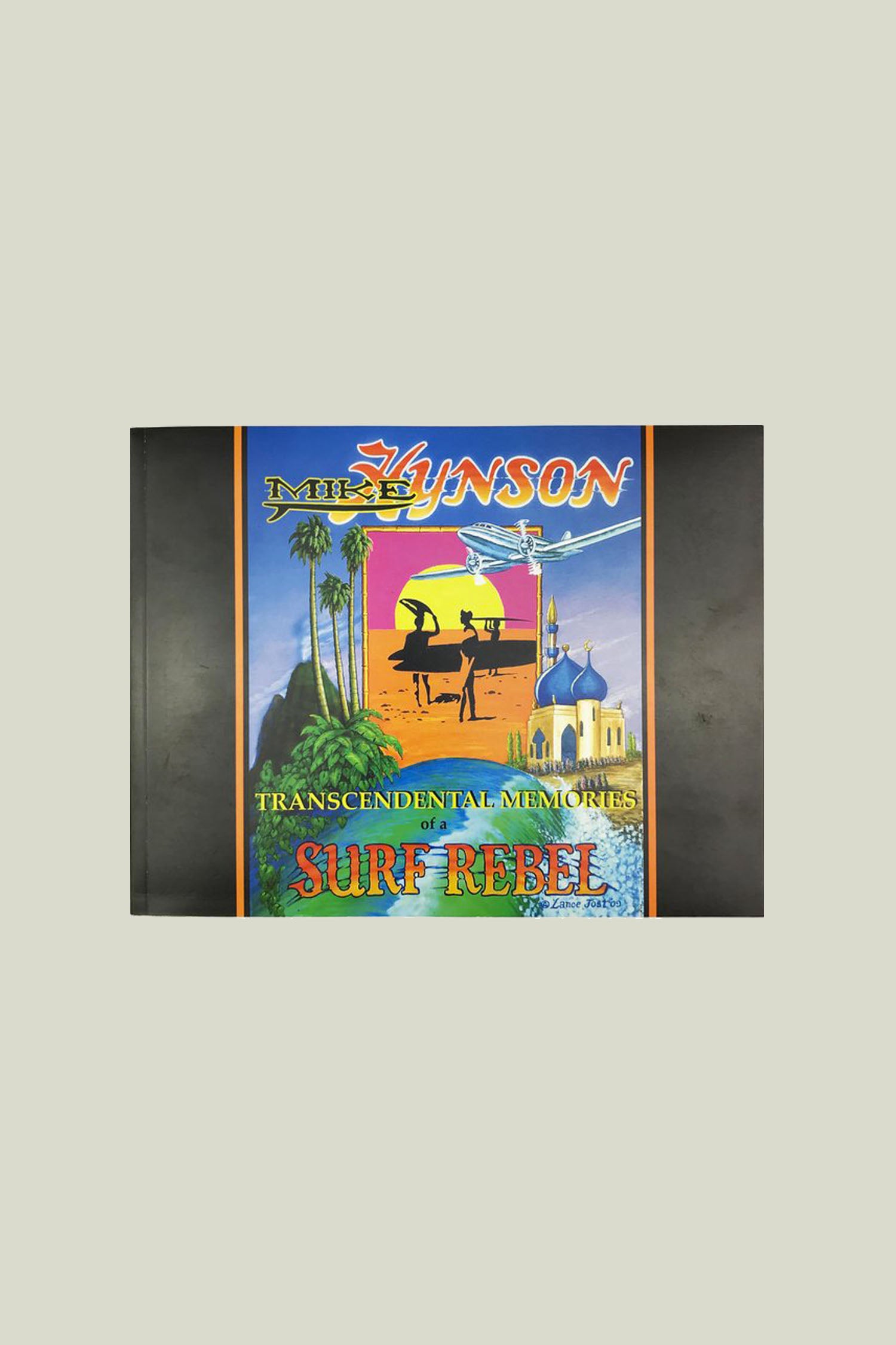 Mike Hynson - Transcendental Memories of a Surf Rebel (signé)